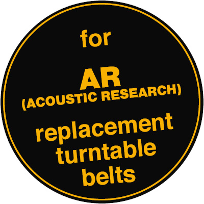 Turntable Belt for AR / ACOUSTIC RESEARCH Turntables (SELECT Model)