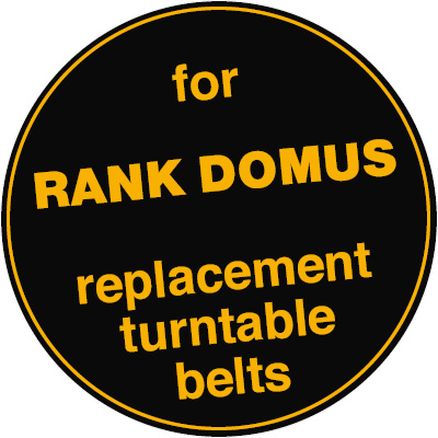 Turntable Belt for RANK DOMUS Turntables (SELECT Model Required)